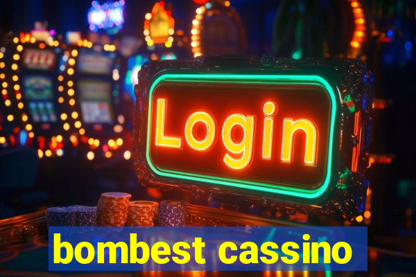 bombest cassino